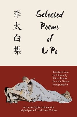 Selected Poems of Li Po (Warbler Classics Annotated Edition) book