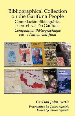 Bibliographical Collection on the Garifuna People book