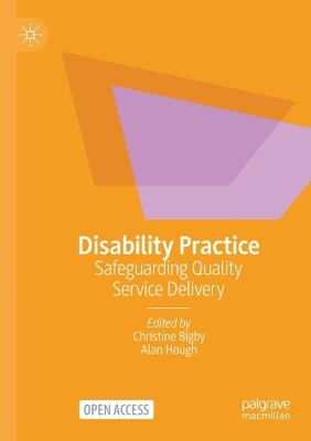 Disability Practice: Safeguarding Quality Service Delivery by Christine Bigby