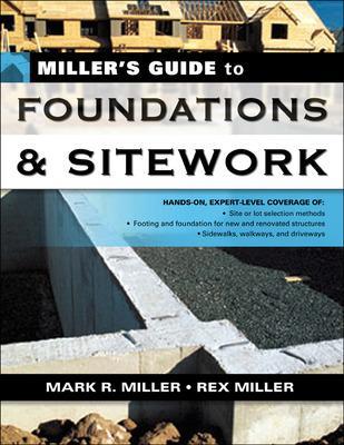 Miller's Guide to Foundations and Sitework book