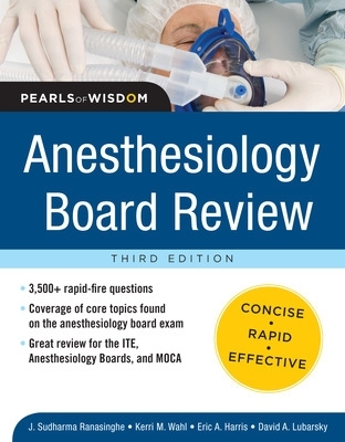 Anesthesiology Board Review Pearls of Wisdom 3/E book