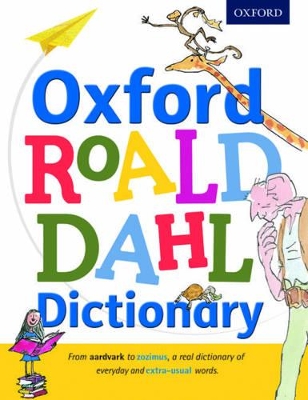 Oxford Roald Dahl Dictionary by Susan Rennie
