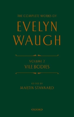 Complete Works of Evelyn Waugh: Vile Bodies by Evelyn Waugh