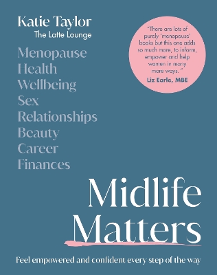 Midlife Matters: Feel Empowered and Confident Every Step of the Way book