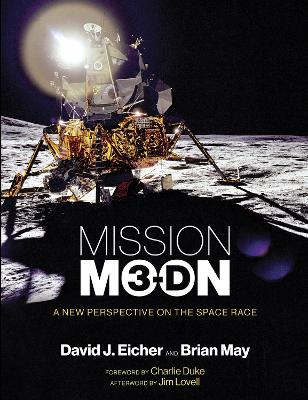 Mission Moon 3-D: A New Perspective on the Space Race book