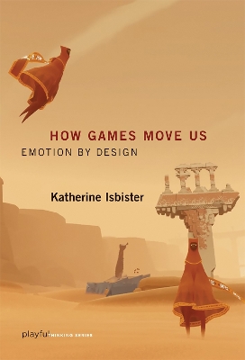 How Games Move Us book