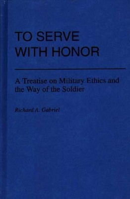 To Serve with Honor book