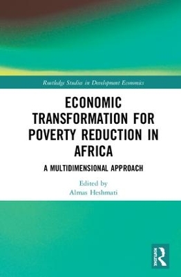 Economic Transformation for Poverty Reduction in Africa: A Multidimensional Approach book