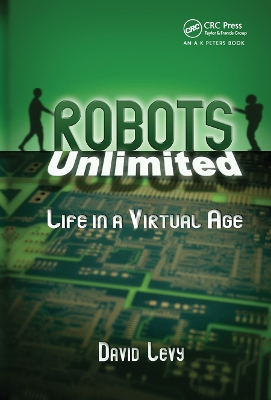 Robots Unlimited: Life in a Virtual Age book