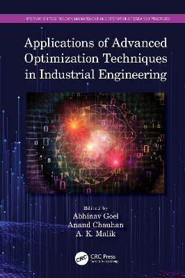 Applications of Advanced Optimization Techniques in Industrial Engineering by Abhinav Goel