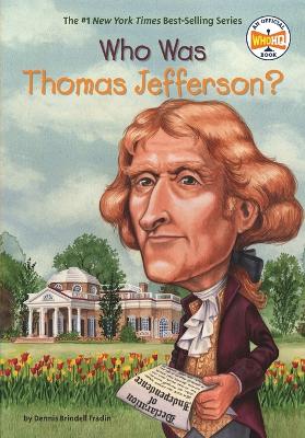 Who Was Thomas Jefferson? book