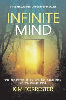 Infinite Mind: An exploration of psi and the capabilities of the human mind book