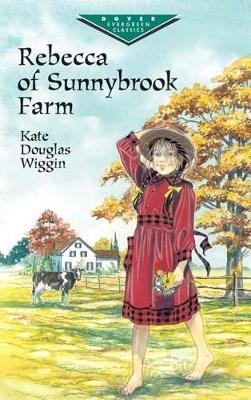 Rebecca of Sunnybrook Farm by Kate, Douglas Wiggin