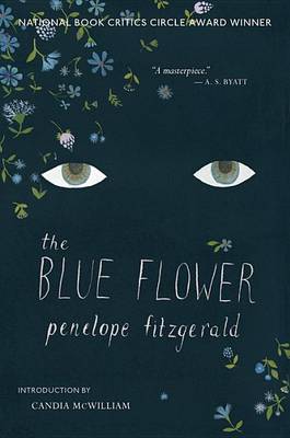The The Blue Flower by Penelope Fitzgerald