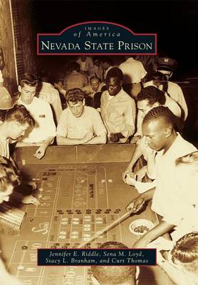 Nevada State Prison by Jennifer E Riddle