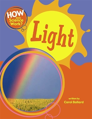 How Does Science Work?: Light book