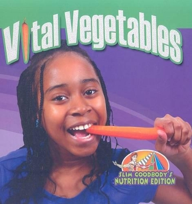 Vital Vegetables by John Burstein