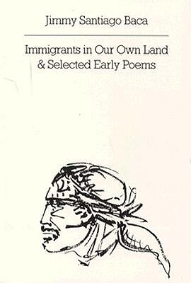 Immigrants in Our Own Land & Selected Early Poems book