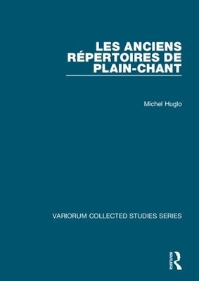 Anciens Repertoires de Plain-Chant by Michel Huglo