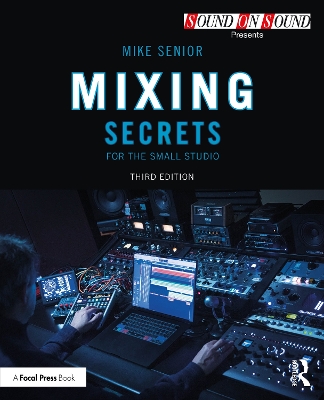 Mixing Secrets for the Small Studio book