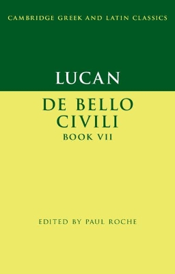 Lucan: De Bello Ciuili Book VII book