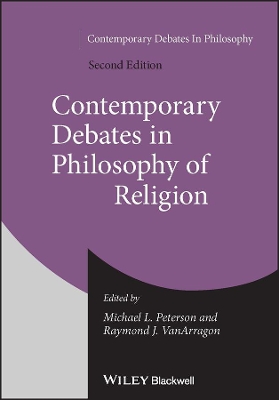 Contemporary Debates in Philosophy of Religion book