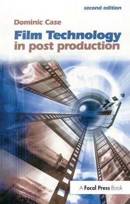 Film Technology in Post Production book