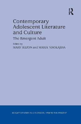 Contemporary Adolescent Literature and Culture by Maria Nikolajeva
