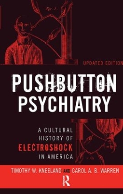 Pushbutton Psychiatry by Timothy W Kneeland