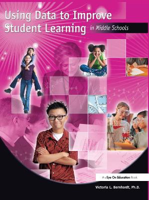 Using Data to Improve Student Learning in Middle School book