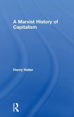 A Marxist History of Capitalism book