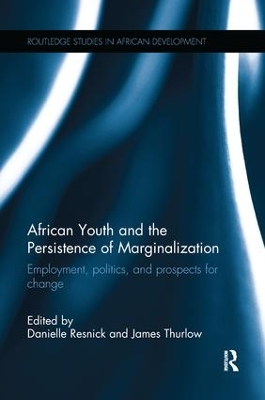African Youth and the Persistence of Marginalization by Danielle Resnick