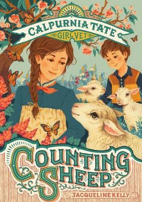Counting Sheep: Calpurnia Tate, Girl Vet book