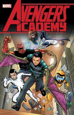 Avengers Academy: The Complete Collection Vol. 2 by Jim McCann