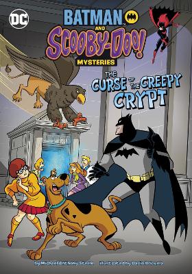 The Curse of the Creepy Crypt by Michael Anthony Steele