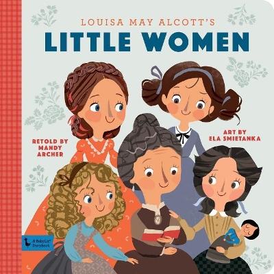 Little Women: A BabyLit Storybook: A BabyLit Storybook book
