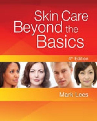 Skin Care: Beyond The Basics book