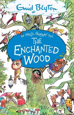 The Magic Faraway Tree: The Enchanted Wood: Book 1 book
