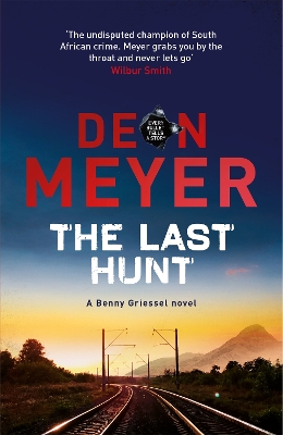 The Last Hunt by Deon Meyer