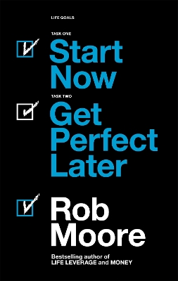 Start Now. Get Perfect Later. book