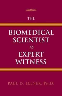 Biomedical Scientist as Expert Witness book