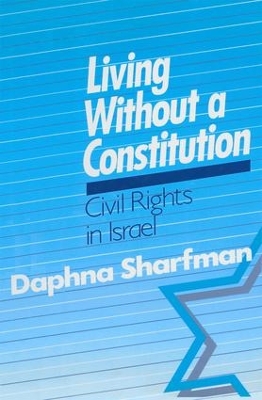 Living without a Constitution by Daphna Sharfman