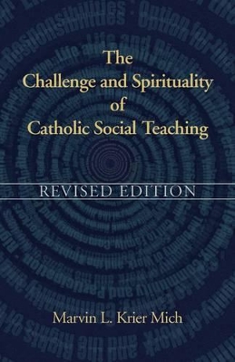 Challenge and Spirituality of Catholic Social Teaching book