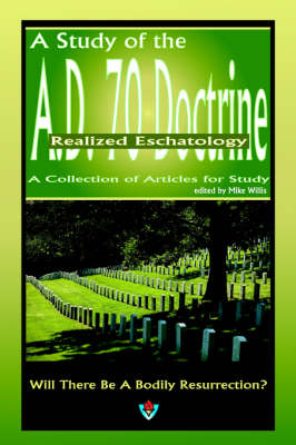 A Study of the A.D. 70 Doctrine book