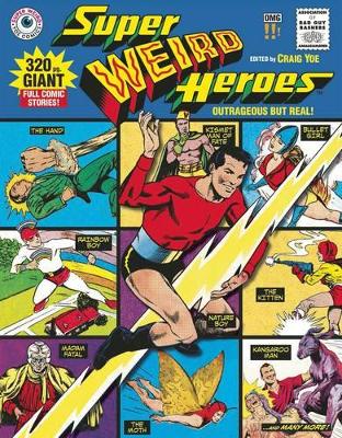 Super Weird Heroes Outrageous But Real! book