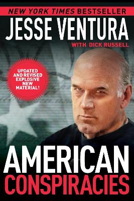 American Conspiracies by Jesse Ventura
