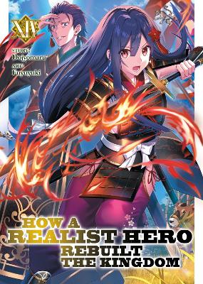 How a Realist Hero Rebuilt the Kingdom (Light Novel) Vol. 14 book