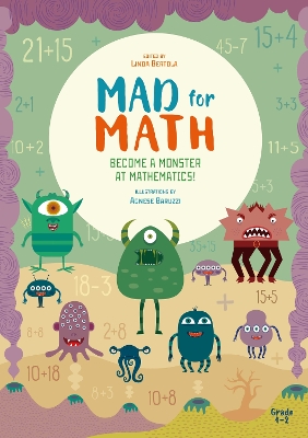 Mad for Math: Become a Monster at Mathematics: (Popular Elementary Math & Arithmetic) (Ages 7-8) book