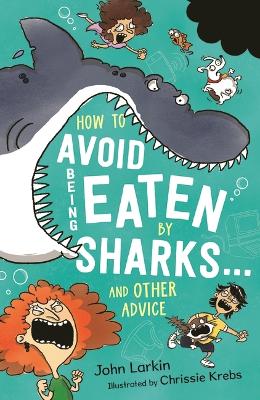 How to Avoid Being Eaten By Sharks … and other advice book