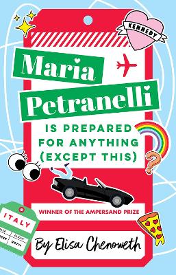 Maria Petranelli is Prepared for Anything (Except This): Winner of the Ampersand Prize book